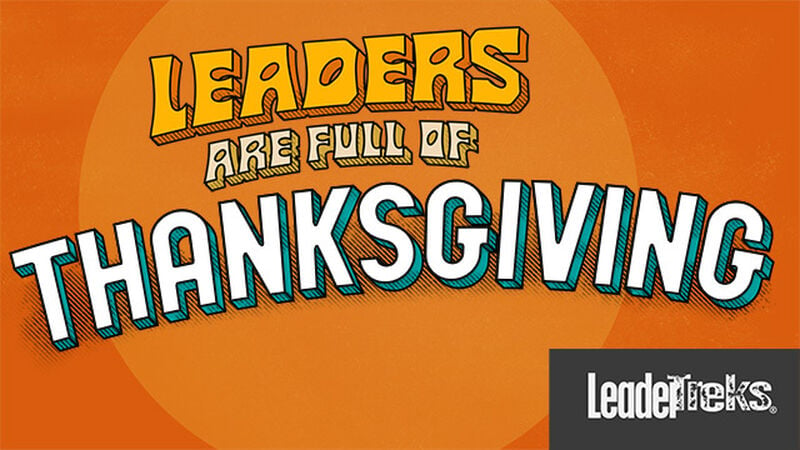 Student Leaders Are Full of Thanksgiving